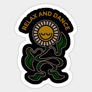 Relax and dance Sticker